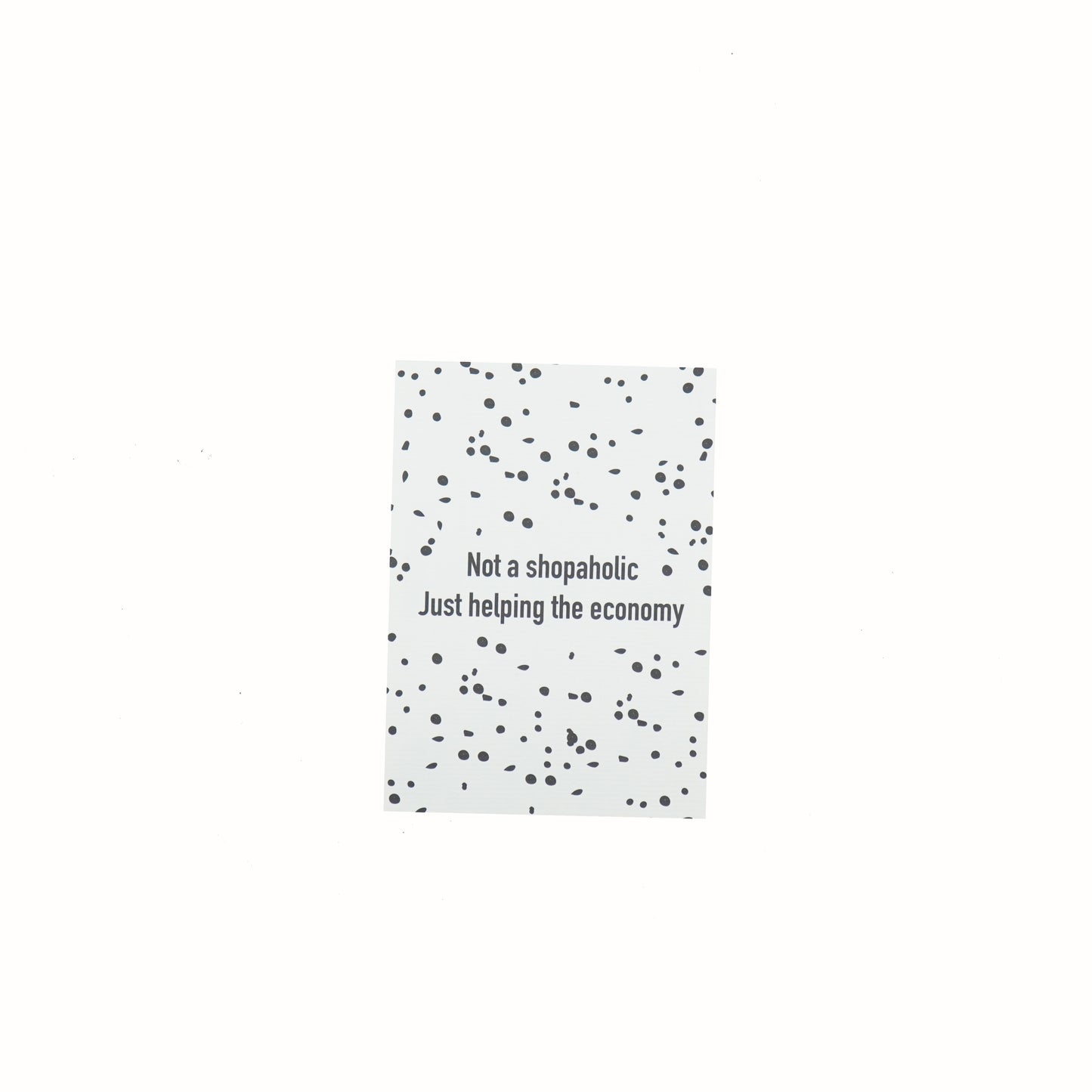 HV Quote Kaart Not a Shopaholic - A6