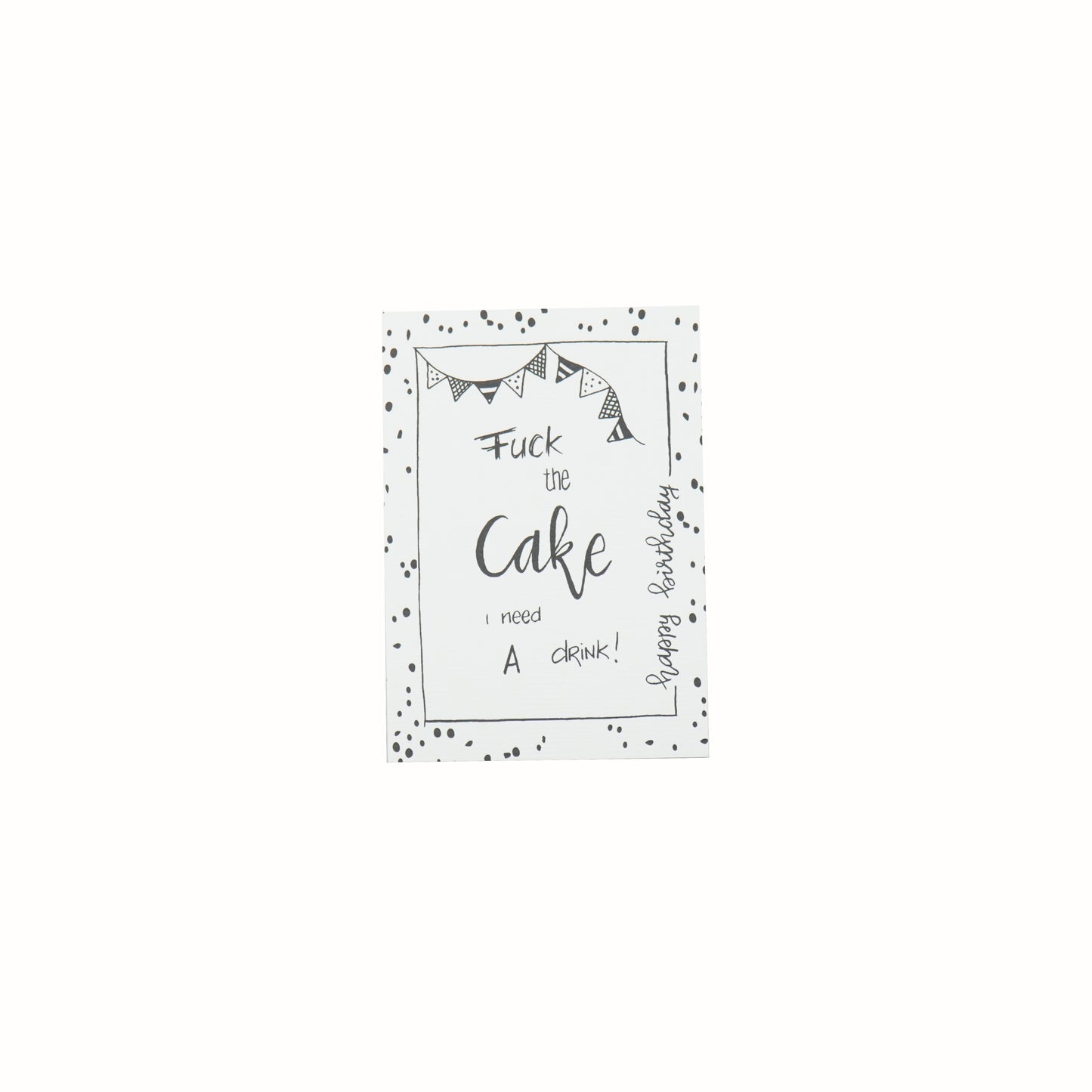 HV Postcard Fuck the Cake - A6
