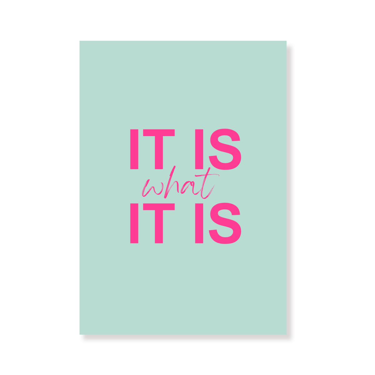Postcard - It is what it is - Paper - Set of 5 - A6